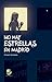 No hay estrellas en Madrid (Spanish Edition)