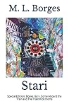 Stari: Special Edition: Books I & II- Come Aboard the Train and The Train Ride Home