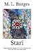 Stari: Special Edition: Books I & II- Come Aboard the Train and The Train Ride Home