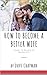 HOW TO BE A BETTER WIFE: … ...