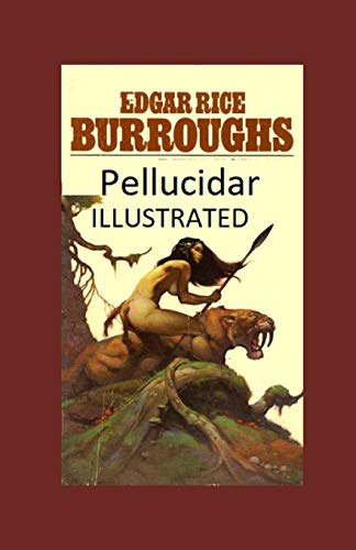 Pellucidar Illustrated