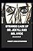 Strange Case of Dr. Jekyll and Mr. Hyde Annotated
