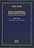 Das Kapital - Karl Marx. Hamburger Originalausgabe von 1867: Band 1. Der Produktionsprozess des Kapitals