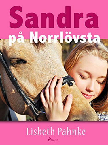 Sandra på Norrlövsta (Swedish Edition)