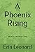 A Phoenix Rising: Sequel to...