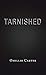 Tarnished