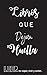 Libreta: Libros Que Dejan H...
