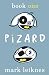 Pizard: Book One