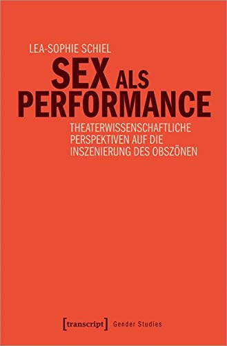 Sex als Performance (Paperback)