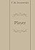 Player by F.M. Dostoevsky