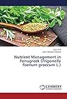 Nutrient Management in Fenugreek (Trigonella foenum graecum L.) Nutrient Management in Fenugreek (Trigonella foenum graecum L.)