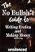 The No Bullsh*t Guide To Wr...