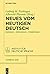 Neues vom heutigen Deutsch by Ludwig Eichinger