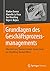 Grundlagen des Geschäftsprozessmanagements by Marlon Dumas