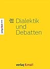 Dialektik und Deb...
