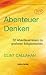 Abenteuer Denken by Clinton Callahan