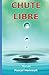 Chute libre by Pascal Honvault
