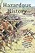Hazardous History: Real Peo...