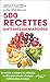 500 recettes anti-inflammat...