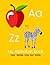A to Z My Alphabet Book by Yuni