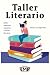 Taller Literario: Estilo, r...