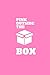 Pink Outside the Box by Pink Power