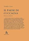 Il Paese della Cu...