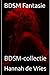 BDSM Fantasie: BDSM-collectie