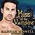 Kiss of the Vampire by Hannah Howell