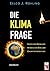 Die Klimafrage by Eelco J. Rohling