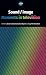 Sound / image: Moments in t...