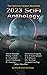 2023 SciFi Anthology (The Science Fiction Novelists, #3)