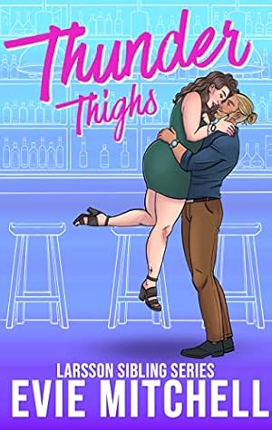 Thunder Thighs (Capricorn Cove World, #1; Larsson Siblings, #1)