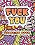 Fuck You Coloring Book, Swe...