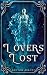 Lovers Lost (Raedan Warrior)