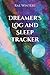 Dreamer's Log and Sleep Tra...