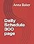 Daily Schedule 300 page