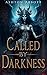 Called by Darkness (Goddesses of the Morrigan #1)