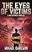 The Eyes of Victims (Watcht...