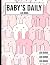 Baby's Daily Log Book: Log ...