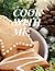 COOK WITH ME: SIZE:8.5×11in...