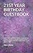 21ST YEAR BIRTHDAY GUESTBOO...