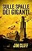 Sulle Spalle dei Giganti: U...