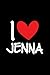 I Love Jenna by Jenna