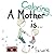 Coloring A Mother Is...: A ...