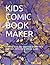 KIDS COMIC BOOK MAKER: CREA...