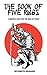 THE BOOK OF FIVE RINGS: Complete Version + A Growth Path for the Man of Today.