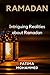 RAMADAN: Intriguing Realities about Ramadan