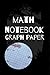 math notebook graph paper: Quad Ruled 5x5, Grid Paper for Math & Science Students
