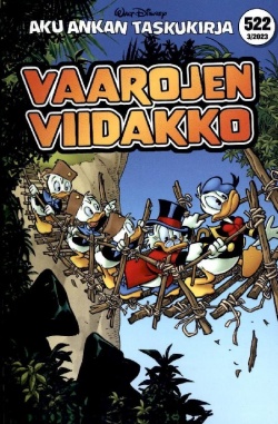 Vaarojen viidakko (Aku Ankan taskukirja, #522)